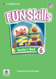Fun Skills Teacher's Book with Audio Download 6