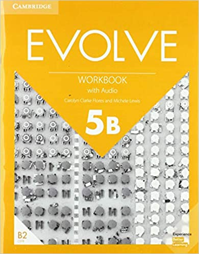 Evolve Workbook With Audio B Level 5