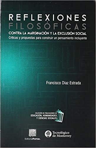 Reflexiones Filosóficas Contra La Marginación Y La Exclusión