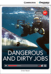 Dangerous and Dirty Jobs Book with Online Access - Low Intermediate