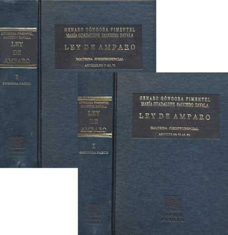 Ley de amparo tomo 1: primera y segunda parte