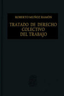 Tratado de derecho colectivo del trabajo