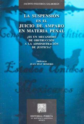 La suspensión en el juicio de amparo en materia penal