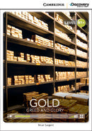 Gold: Greed and Glory Book with Online Access - Intermediate