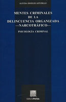 Mentes criminales de la delincuencia organizada narcotráfico