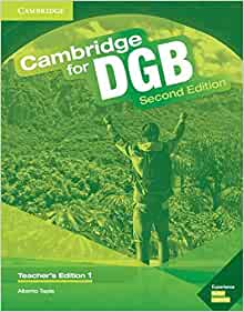 Cambridge for DGB Second edition Teacher´s Edition with Class Audio CD and Teacher’s Resource DVD ROM 1