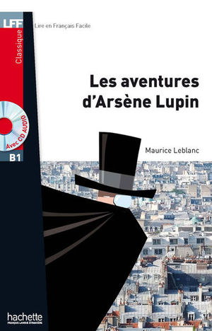 B1 Les aventures d'Arsène Lupin + CD Audio MP3 (Leblanc)