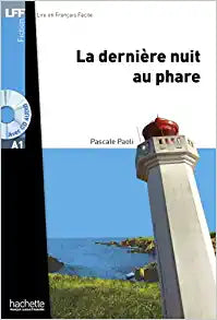A1 La Dernière Nuit Au Phare + CD Audio MP3 (Paoli)
