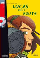 B1 Lucas  Sur la Route + CD Audio (Lamarche)