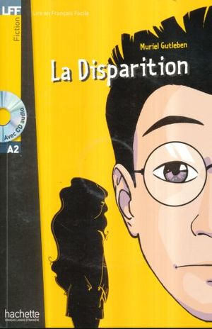 A2 La Disparition + CD Audio (Gutleben)