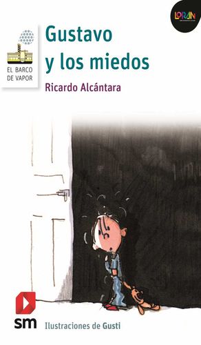 Gustavo y los miedos 2A ED+ licencia Loran