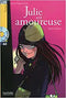 A2 Julie est Amoureuse Lcda + CD Audio (Guilloux)