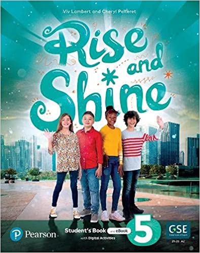 Rise and Shine Ame Student's Book & eBook w/ Digital Activities Level 5