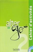 Alter Ego+ 2 Cahier d´activités + CD Audio