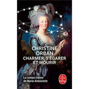 CHARMER S EGARER ET MOURIR