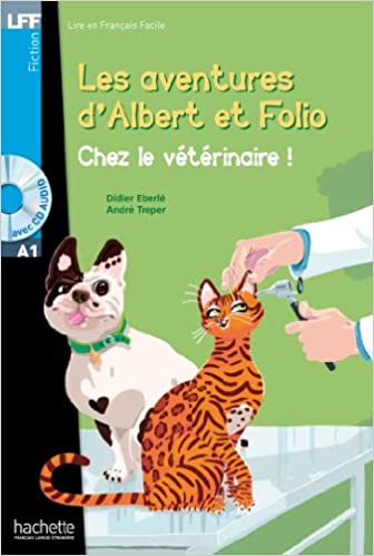 Albert et Folio Chez Le Vétérinaire + CD Audio MP3