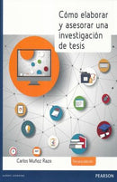Como Elaborar Y Asesorar Una Investigacion De Tesis / 3 Ed.