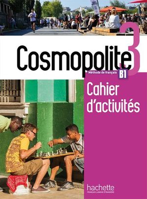 Cosmopolite 3 Pack Cahier d´activités + CD Audio+ version numérique