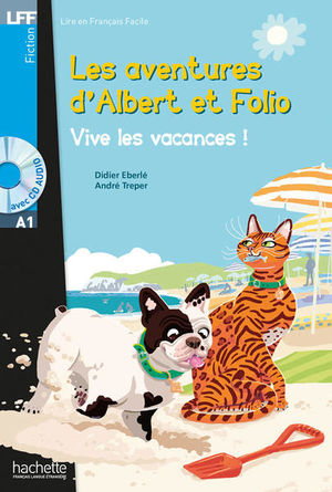 Albert et Folio Vive les vacances! + CD Audio MP3