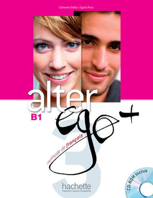 Alter Ego+ 3 Pack Livre de l´élève + DVD-ROM+ version numérique