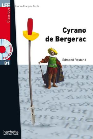 B1 Cyrano Bergerac + CD Audio MP3 (Rostand)