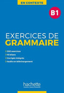 En contexte exercices de grammaire B1