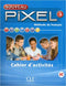 Nouv. Pixel  N3 Cahier d'acitivités
