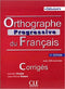 Orthographe Progr du Francais 2ed A1 Corrigés