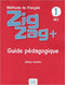 Zigzag + 1 A1.1 - Guide pédagogique