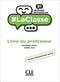 La Classe B1 -guide pédagogique
