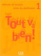 Tout Va Bien! 1 guide pedagogique