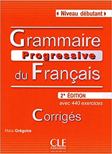 Grammaire Progr du Francais 2Ed A1 Corrigés