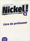 Nickel! 4 - Guide pedagogique