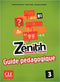 Zenith 3 N B1 - Guide Pédagogique