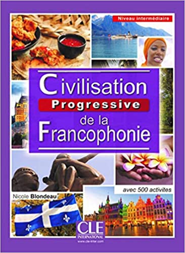 Civilisation progressive de la francophonie 2 ed