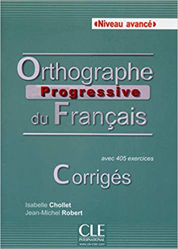 Orthographe Prog Avancee Corrigés