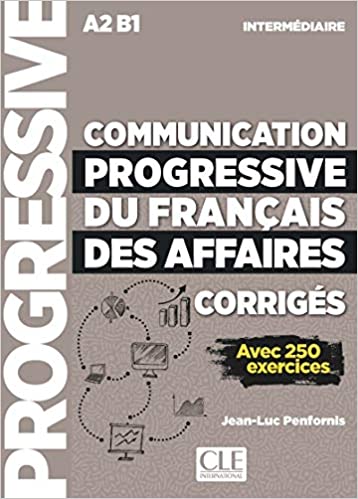 Communication progr du français des affaires Corrigés