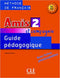 Amis et Compagnie 2 N A1>A2 - Guide pédagogique