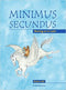 Minimus Secundus Teacher's Resource Book - Moving on in Latin