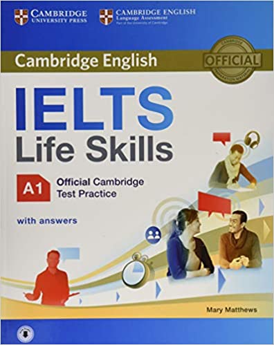 IELTS Life Skills Official Cambridge Test Practice Student's Book with Downloadable Audio A1