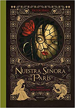 NUESTRA SEÑORA DE PARÍS -TOMO I -A PARTIR DE 14 AÑOS