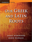 Our Greek and Latin Roots 2ed