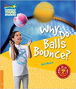 Factbooks: Why Is It So? - 6 - Why Do Balls Bounce?
