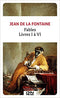 Fables livres I a VI