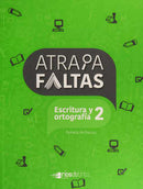Atrapafaltas. Escritura y Ortografía 2
