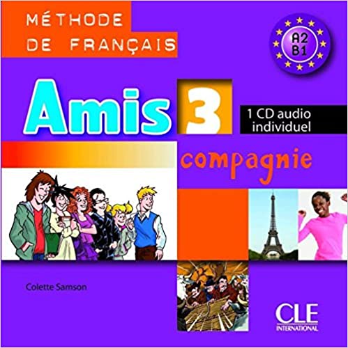 Amis et Compagnie 3 N A2>B1 - CDA Ind