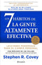 Los 7 hábitos de la gente altamente efectiva
