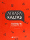Atrapafaltas. Escritura y Ortografía 1