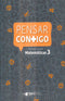 Pensar Contigo. Matemáticas 3