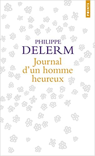 Journal d'un homme heureux